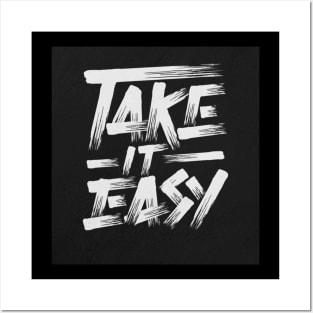 Take it easy Posters and Art